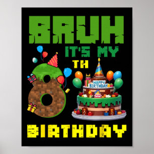 Retro gast het is mijn 8e verjaardag Pixel Cake Ga Poster