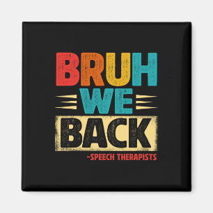 Retro gast we zijn terug logopedisten grappig teru magneet