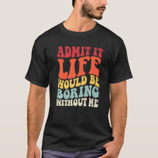 Retro geeft toe dat het leven zou winnen zonder mi t-shirt