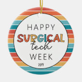 Retro Gelukkige Chirurgische Techweek Keramisch Ornament (Voorkant)