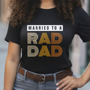 Retro Getrouwd met een Rad Dad Vrouw Vaderdag T-shirt