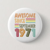 Retro  Geweldige sinds augustus 1971 Ronde Button 5,7 Cm (Voorkant)