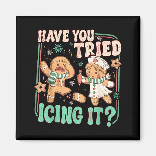 Retro Gingerbread Have You Tried Icing It Er Nurse Magneet (Voorkant)