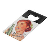Retro Girl Soda Advert Funny Slogan Creditkaart Flessenopener (Voorkant Gekanteld)