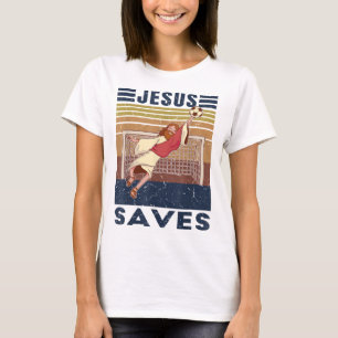 Retro Goalkeeper Jesus Saves Soccer Goal T-shirt