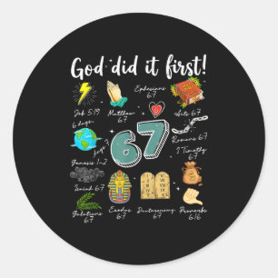 Retro God deed het eerst 67 Zes Zeven Meme Christe Ronde Sticker