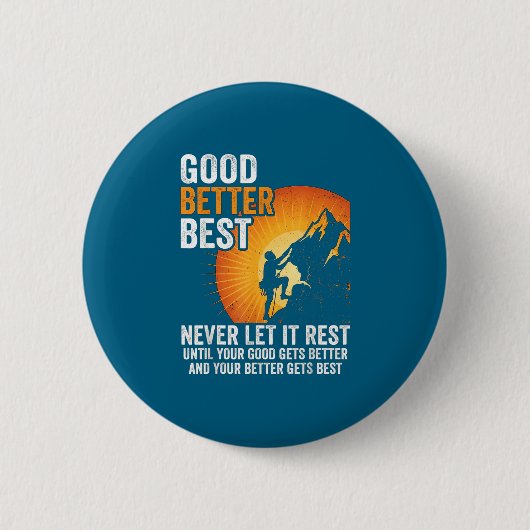 Retro Goed Beter Nooit Laten Rusten Tot Uw Goed Ronde Button 5,7 Cm (Voorkant)