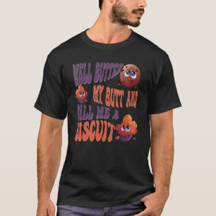 Retro Goed Butter Mijn Bot en noem me een koekje T-shirt