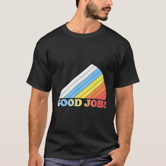 Retro  Goed Werk T-shirt (Voorkant)