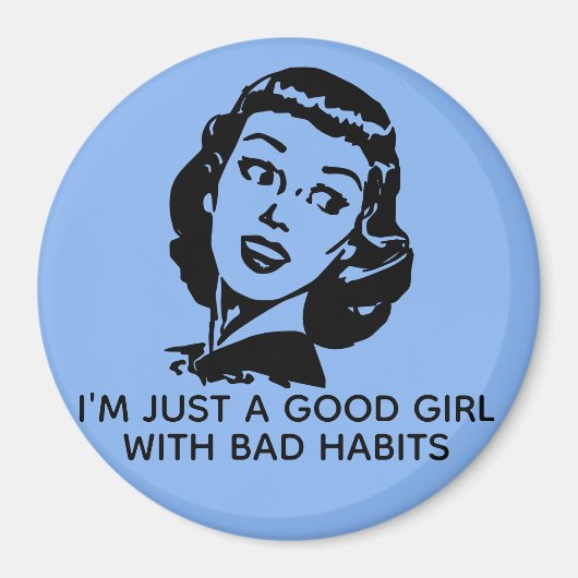 Retro Good Girl Quote Magnet (Voorkant)