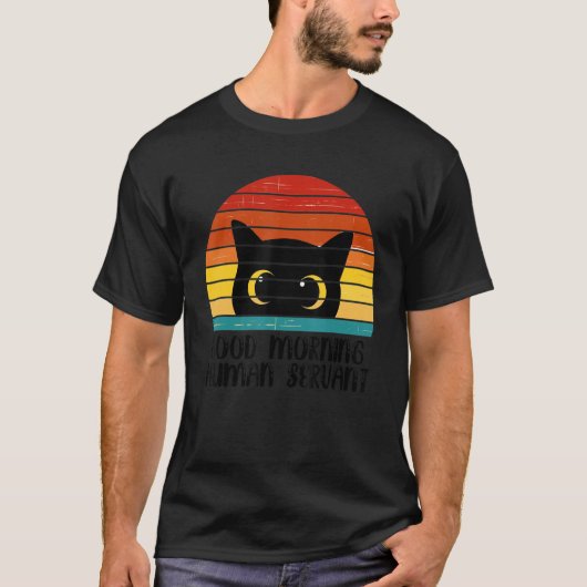 Retro Good Morning Human Servant Matching Black Ca T-shirt (Voorkant)