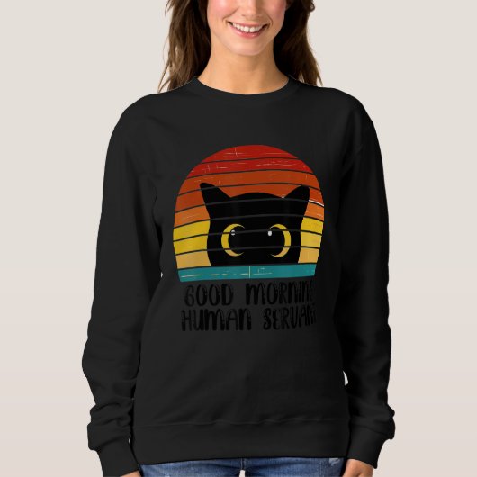 Retro Good Morning Human Servant Matching Black Ca Trui (Voorkant)