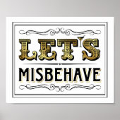 Retro Gouden LET'S MISBEHAVE Bord Print (Voorkant)