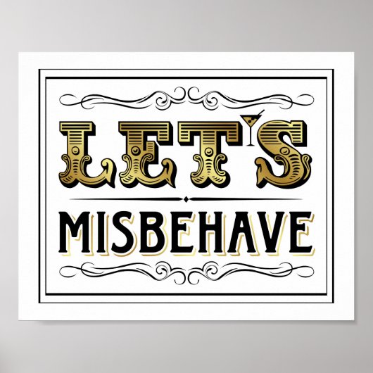 Retro Gouden LET'S MISBEHAVE Bord Print (Voorkant)