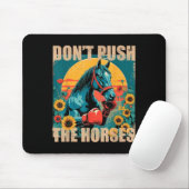 Retro Grappig Niet Push De Paarden Meme Quote Sarc Muismat (Met muis)