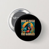 Retro Grappig Niet Push De Paarden Meme Quote Sarc Ronde Button 5,7 Cm (Voorkant /achterkant)