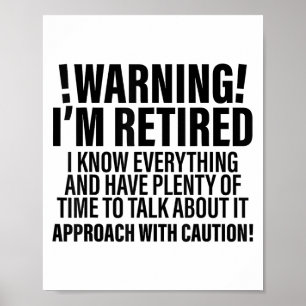 Retro Grappig Pensioen Waarschuwing In Gepensionee Poster