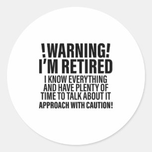 Retro Grappig Pensioen Waarschuwing In Gepensionee Ronde Sticker