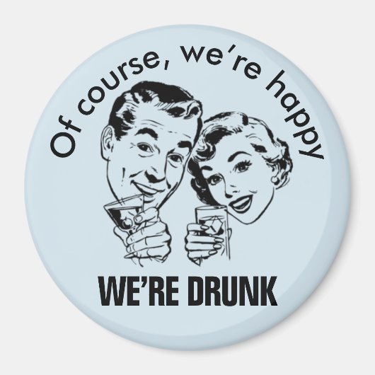 Retro grappige gelukkige dronken magneet (Voorkant)