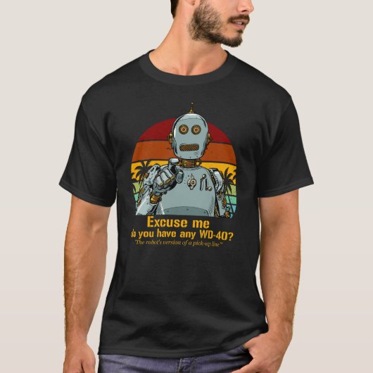 Retro grappige robot heeft olie nodig t-shirt (Voorkant)