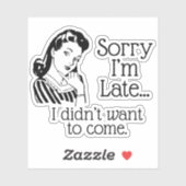 Retro grappige sticker voor te laat komen (Vel)