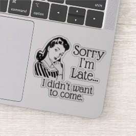Retro grappige sticker voor te laat komen