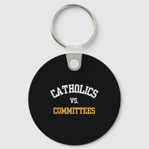 Retro Grappige Trendy Quote Katholieken Vs Commiss Sleutelhanger