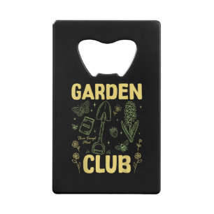 Retro Grappige Tuinclub T-shirt Schattige Plantenl Creditkaart Flessenopener