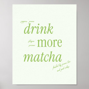 Retro Green Typografie 'Drink Meer Matcha' Poster