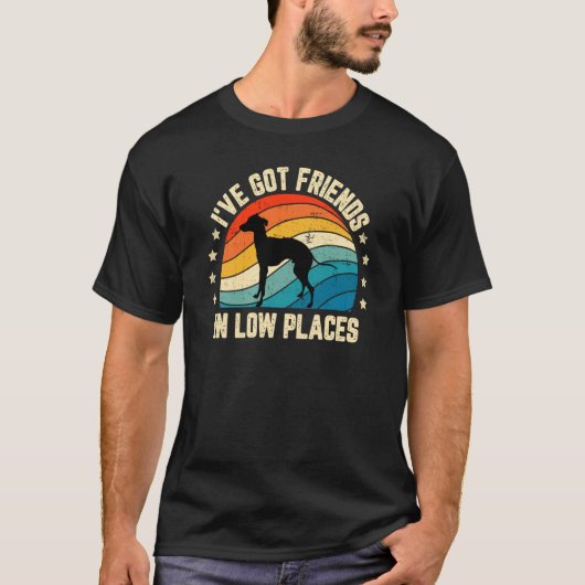 Retro Greyhound I've Got Friends In Low Places T-shirt (Voorkant)