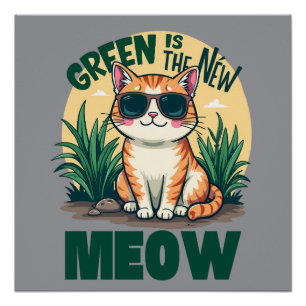 Retro "Groen is de Nieuwe Miauw" Koele Kat Natuur Perfect Poster