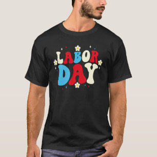 Retro Groovy American Flag Happy Labour Day Patrio T-shirt