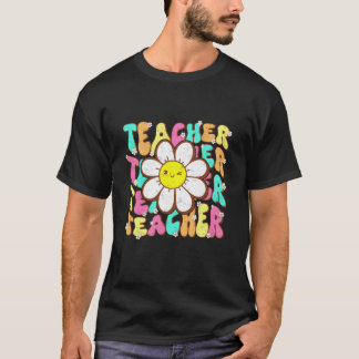 Retro Groovy Back to School Teacher Flower Teacher T-shirt