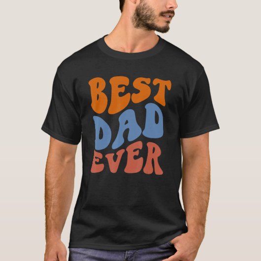Retro Groovy Best Dad Ever Wavy Hippie Boho 70s Vi T-shirt (Voorkant)