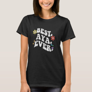 Retro Groovy Beste Aya Ooit Voornaam Moederdag T-shirt