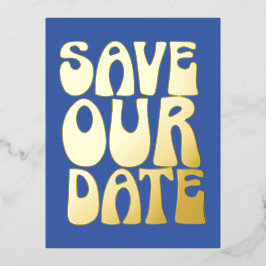 Retro Groovy Bewaar de Datum Frans Blauw Goud  Folie Uitnodiging Briefkaart