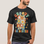 Retro Groovy Big Sister Groovy Birthday Matching F T-shirt<br><div class="desc">Retro Groovy Big Sister Groovy Verjaardag Matching Familie</div>