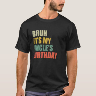 Retro Groovy Broer Het Is De Verjaardag Van Mijn O T-shirt