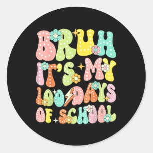 Retro Groovy Bruh is mijn 100 dagen van school 100 Ronde Sticker