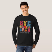 Retro Groovy Bye Bruh Teacher Kids Happy Last Day  T-shirt (Voorkant volledig)