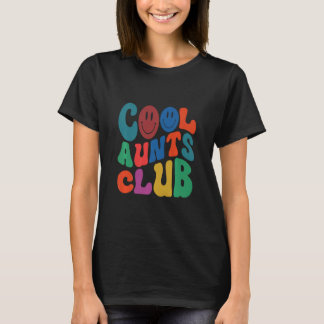 Retro Groovy Cool Aunts Club Smile Face New tante T-shirt