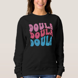 Retro Groovy Doula Verloskundige Student Doula Geb Trui