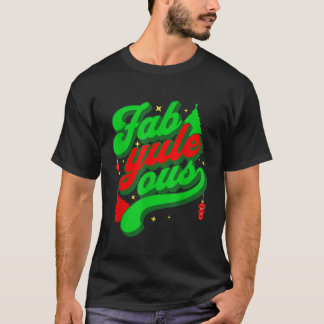 Retro Groovy Fab Yule Fabulous Yule Log Pun CH T-shirt