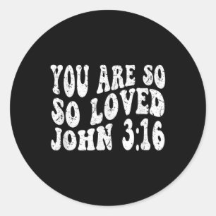 Retro Groovy Faith John 3 16 Je bent zo geliefd C Ronde Sticker