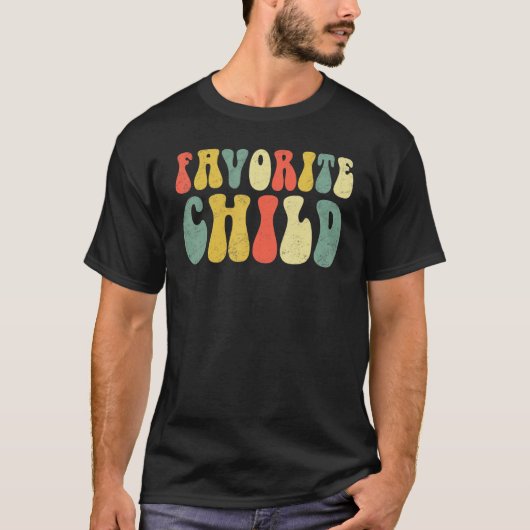 Retro Groovy Favorite Child   Mom Dad Favorite T-shirt (Voorkant)