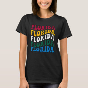 Retro Groovy Florida State Home I Love Florida Fla T-shirt