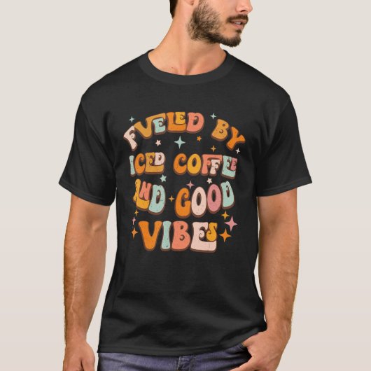 Retro Groovy Fueled By Iced Coffee Quote  Autumn T-shirt (Voorkant)