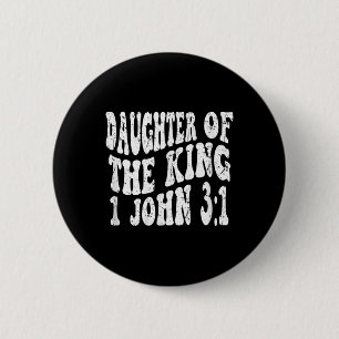 Retro Groovy Geloof 1 Johannes 3 1 Dochter van de  Ronde Button 5,7 Cm