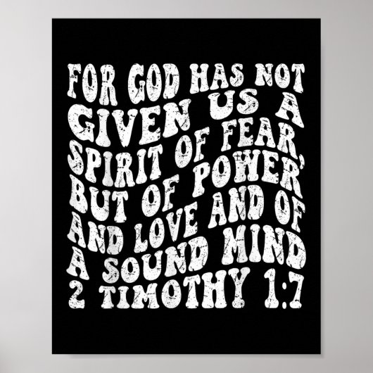 Retro Groovy Geloof 2 Timotheüs 1 7 Want God heeft Poster (Voorkant)