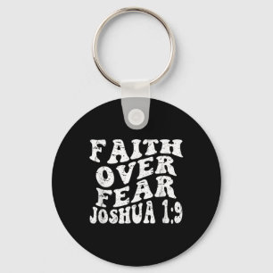 Retro Groovy Geloof Jozua 1 9 Geloof over Angst Ch Sleutelhanger